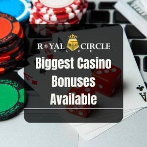 Royal Circle Club - Royal Circle Club Biggest Casino Bonuses Available - royalcc1