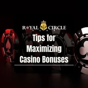 Royal Circle Club - Tips for Maximizing Casino Bonuses - Logo - royalcc1